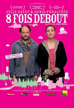 8 fois debout (2009)