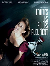 Toutes les filles pleurent (2010)