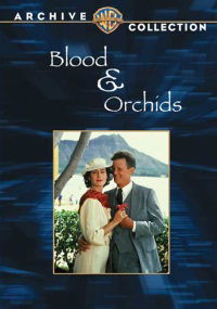 Blood & Orchids (1986)