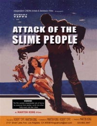 Attack of the Slime People (2008)