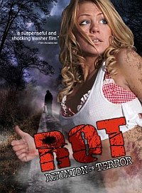 ROT: Reunion of Terror (2008)