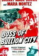 Boss of Bullion City