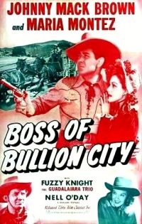 Boss of Bullion City (1940)