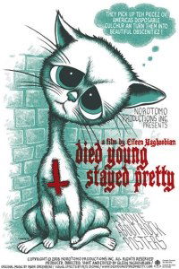 Died Young, Stayed Pretty (2008)