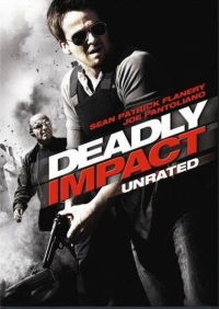 Deadly Impact (2010)