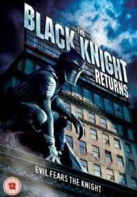 The Black Knight - Returns (2009)