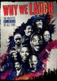 Why We Laugh: Black Comedians on Black Comedy
