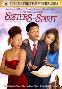 Pastor Jones: Sisters in Spirit (2007)
