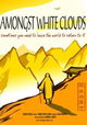 Amongst White Clouds