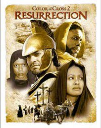 Color of the Cross 2: The Resurrection (2008)