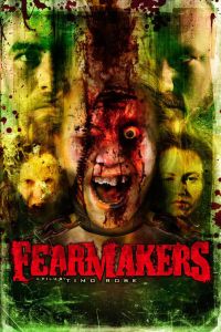 Fearmakers (2008)
