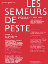 Les semeurs de peste (1995)