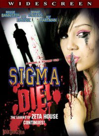 Sigma Die! (2007)