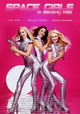 Space Girls in Beverly Hills