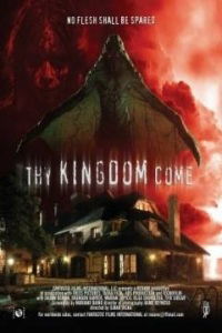 Thy Kingdom Come (2010)