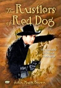 The Rustlers of Red Dog (1935)