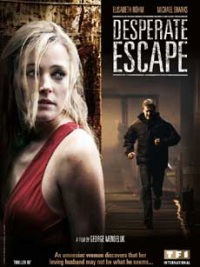 Desperate Escape (2009)