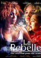 La rebelle
