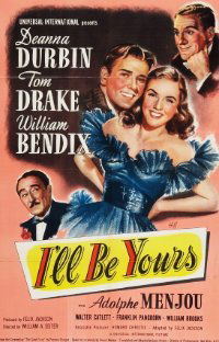 I'll Be Yours (1947)