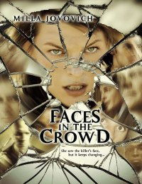 Faces in the Crowd (2011)