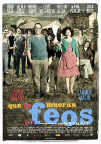 Que se mueran los feos (2010)