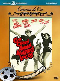 Con quien andan nuestros locos (1961)