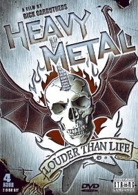 Heavy Metal: Louder Than Life (2006)