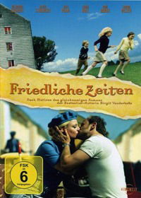 Friedliche Zeiten (2008)