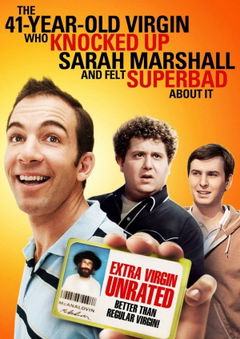 The 41-Year-Old Virgin Who Knocked Up Sarah Marshall and Felt Superbad About It (2010)