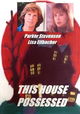 This House Possessed