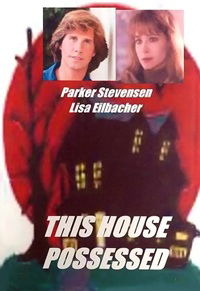 This House Possessed (1981)