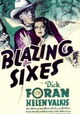 Blazing Sixes