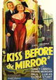 The Kiss Before the Mirror