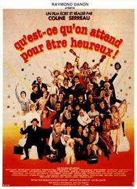 Qu'est-ce qu'on attend pour être heureux! (1982)