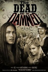 The Dead and the Damned (2010)