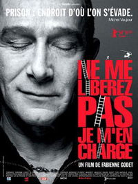 Ne me libérez pas, je m'en charge (2009)