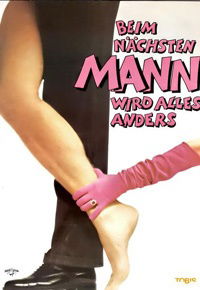 Beim nächsten Mann wird alles anders (1989)