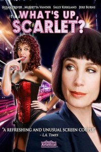 What's Up, Scarlet? (2005)