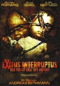 Exitus interruptus - Der Tod ist erst der Anfang (2006)