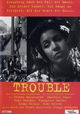 Trouble