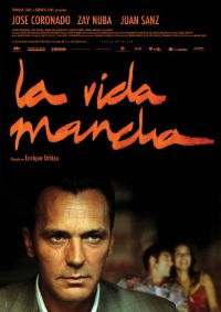 La vida mancha (2003)