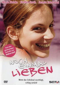 Noch einmal lieben (2005)
