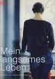 Mein langsames Leben