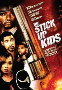 The Stick Up Kids (2008)