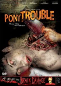 Pony Trouble (2005)