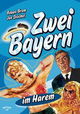 Zwei Bayern im Harem