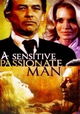 A Sensitive, Passionate Man