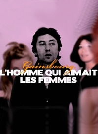 Gainsbourg, l'homme qui aimait les femmes (2010)