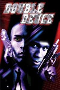 Double Deuce (2003)