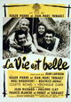 La vie est belle